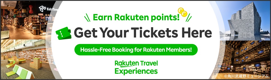 Click here to purchase tickets from Rakuten Travel Sightseeing